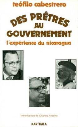Des prêtres au gouvernement - l'expérience du Nicaragua
