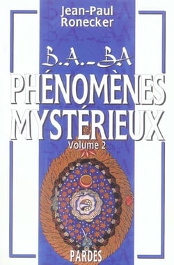 Phénomènes mystérieux t.2