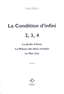 La condition d'infini Tome 2-3-4 - le jardin d'hiver, la maison des blocs tombés, le mur d'or