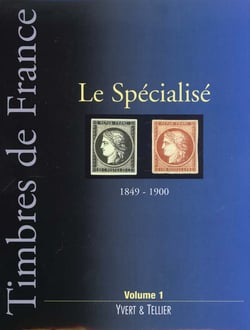Timbres de france t.1 - le spécialisé - 1849-1900
