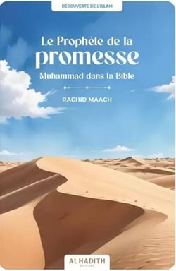 Le Prophète de la Promesse : Muhammad dans la Bible