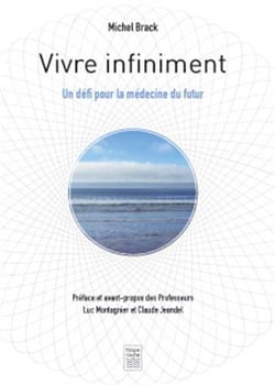 Vivre infiniment. un defi pour la medecine du futur