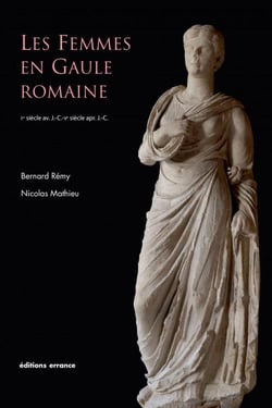 Les femmes en Gaule romaine - Ier siècle av. JC / Ve siècle ap. JC