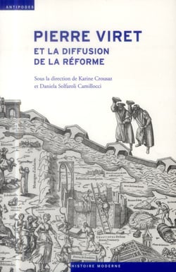 Pierre Viret et la diffusion de la réforme