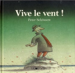 Vive le vent !