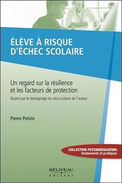 Élève à risque d'échec scolaire - un regard sur la résilience et les facteurs de protection