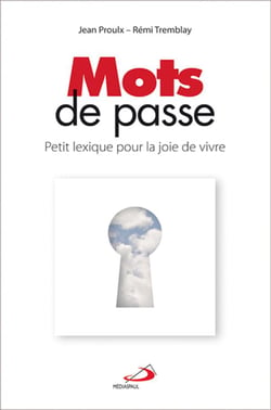 Mots de passe - petit lexique pour la joie de vivre