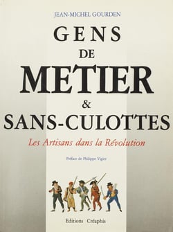Gens De Metier Et Sans Culottes