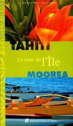 Tahiti, moorea - le tour de l'île