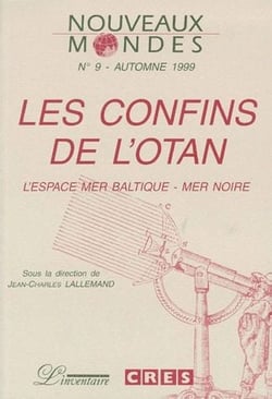 Les confins de l'otan - l'espace mer baltique - mer noire