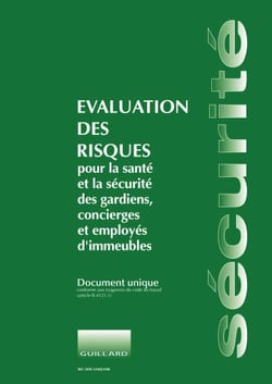 Document unique d'évaluation des risques pour la santé et la sécurité des gardiens, concierges et employés d'immeuble d'habitation
