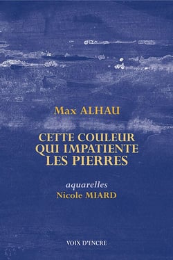 Cette couleur qui impatiente les pierres