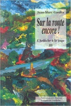 Sur la route encore ! ardèche à la page iii