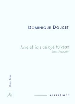 Aime et fais ce que tu veux