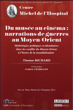 DU MUSÉE AU CINÉMA : NARRATIONS DE GUERRES AU MOYEN-ORIENT