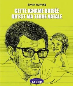 Cette igname brisée qu'est ma terre natale : gran parad ti kou baton