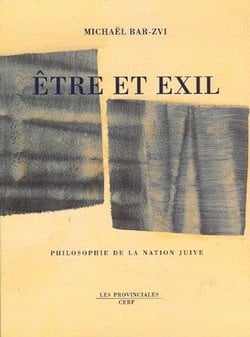 Être et exil - philosophie de la nation juive