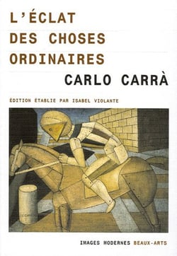 L'eclat des choses ordinaires