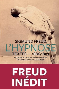 Freud - textes inédits sur l'hypnose