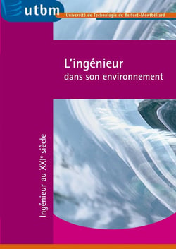 L'ingénieur dans son environnement - ingénieur au XXIe siècle