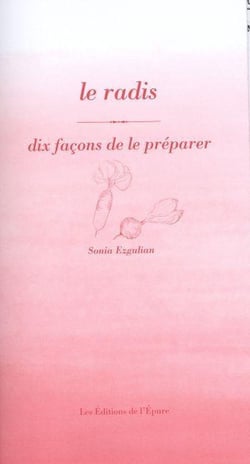 Dix façons de le préparer : le radis