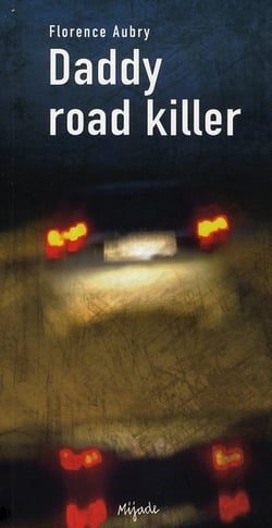 Daddy road killer