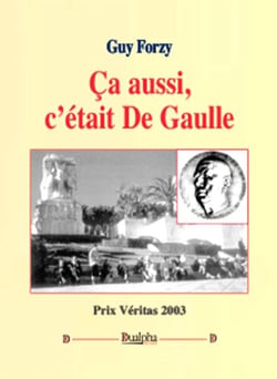 Ça aussi c'était De Gaulle !