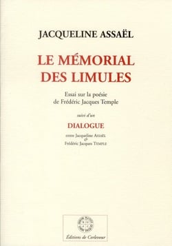 Le mémorial des Limules - essai sur la poésie de Frédéric Jacques Temple