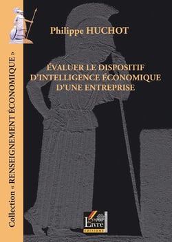 Évaluer le dispositif d'intelligence économique d'une entreprise