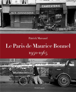 Le Paris de Maurice Bonnel, 1950-1965