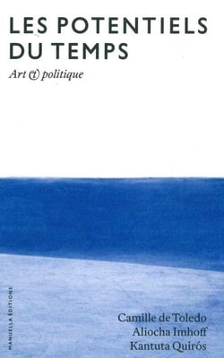 Les potentiels du temps - art politique