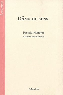 L'âme du sens - lectures sur le cinéma