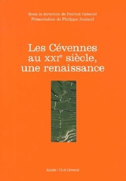 Les cévennes au xxie siècle, une renaissance