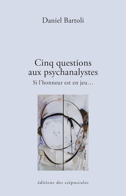Cinq questions à la psychanalyse : si l'honneur est en jeu...