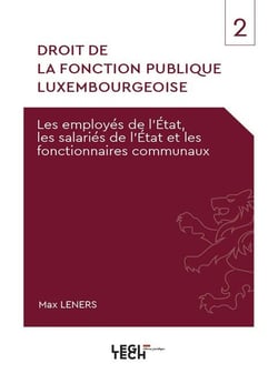 Droit de la fonction publique luxembourgeoise : Les employés de l'État, les salariés de l'État et les fonctionnaires communaux