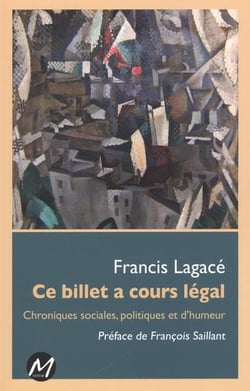 Ce billet a cours legal. chroniques sociales, politiques et d'hum