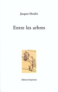 Entre les arbres