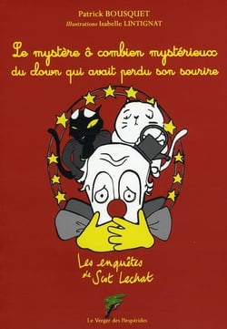 Le mystère ô combien mystérieux du clown qui avait perdu sourire