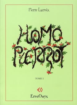 Homo Pierrot t.1
