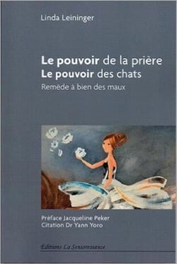 Le pouvoir de la prière, le pouvoir des chats - remède a bien des maux