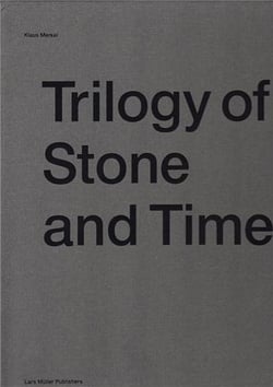 Klaus merkel trilogy of stone and time