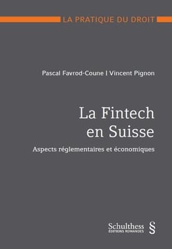 La fintech en suisse : aspects réglementaires et économiques