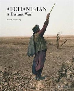 Robert nickelsberg afghanistan a distant war