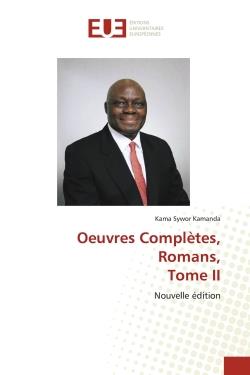 Oeuvres completes, tome ii - romans