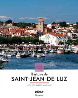 L'histoire de saint-jean-de-luz