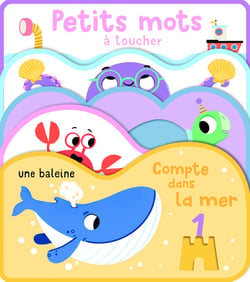 Je compte dans la mer : Livre à toucher