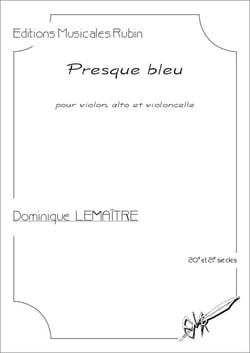 Presque bleu : pour violon, alto et violoncelle