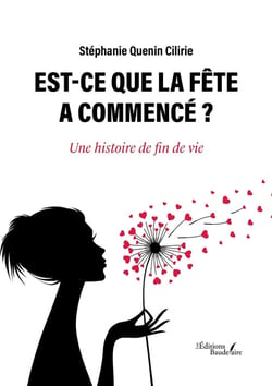 Est-ce que la fête a commencé ? : Une histoire de fin de vie