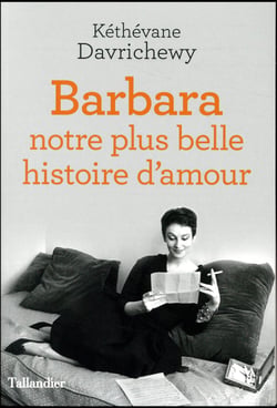 Barbara, notre plus belle histoire d'amour