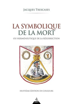 La symbolique de la mort : Ou herméneutique de la résurrection (8e édition)
